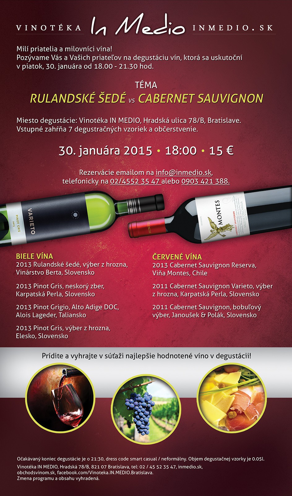 Degustácia Rulandské Šedé a Cabernet Sauvignon | piatok 30. január 2015 Vinotéka IN MEDIO Bratislava